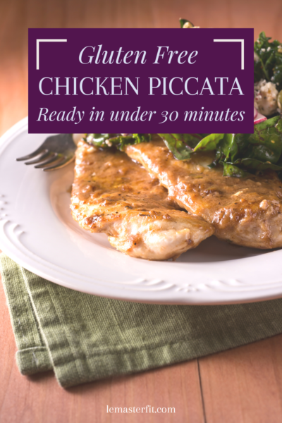 Healthy chicken piccata made in under 30 minutes